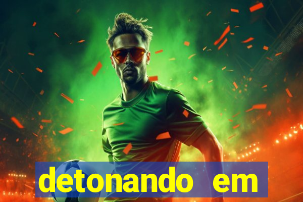 detonando em barcelona dublado torrent